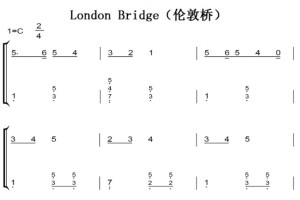 London Bridge（伦敦桥） 原版 钢琴谱 双手简谱 有试听 世界经典