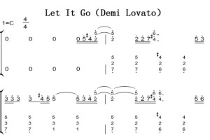 Let It Go（Demi Lovato）冰雪奇缘 动漫原声 钢琴双手简谱 钢琴谱 钢琴简谱