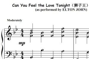 Can You Feel the Love Tonight（狮子王）弹唱伴奏版 影视原声版 钢琴双手简谱 简五谱 钢琴谱