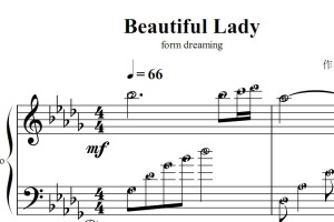 Beautiful Lady 原版 诗歌 基督教 教会 钢琴双手简谱 简五谱 正谱