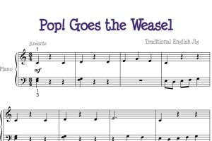 Pop Goes the Weasel（砰！去追黄鼠狼）幼儿 儿歌 初学者版 钢琴双手简谱 钢琴
